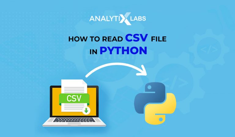 Guide On How To Read Csv File In Python AnalytixLabs