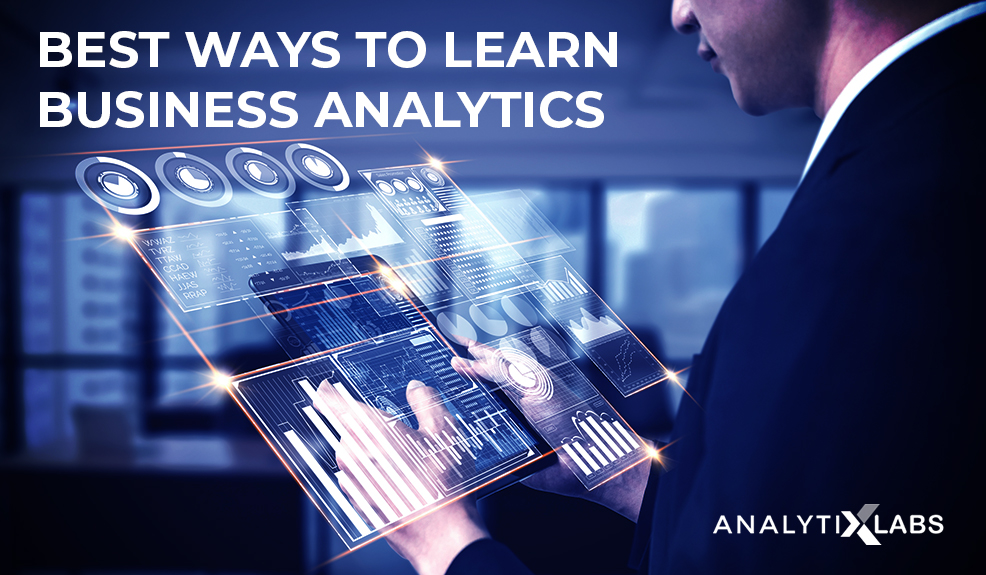 Best Ways to Learn Business Analytics