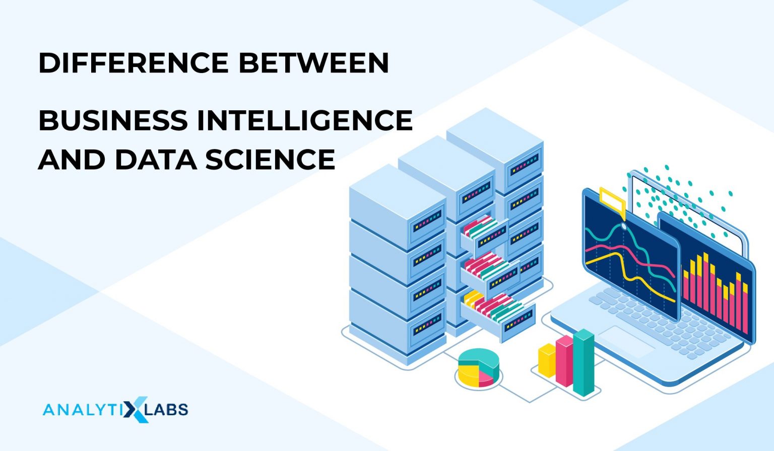 Data Science Vs Business Analytics - Major Differences