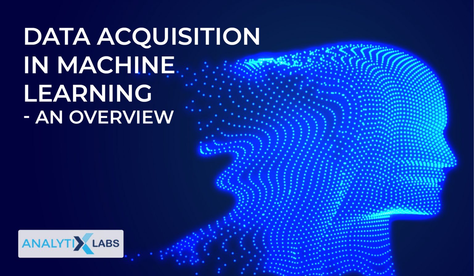 data-acquisition-in-machine-learning-an-overview