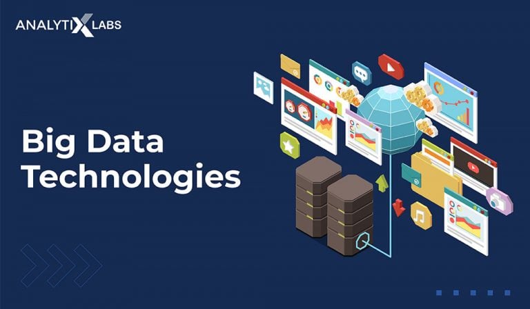 big-data-technologies-a-complete-guide-2022