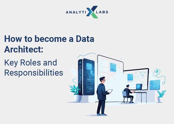 data architect roles and responsibilities